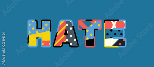 Hate Concept Word Art Illustration