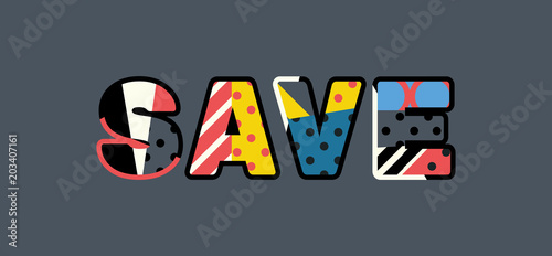 Save Concept Word Art Illustration