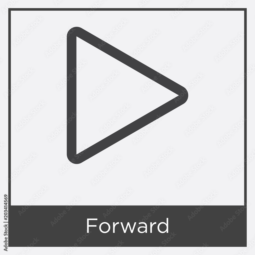 Forward icon isolated on white background Forward icon isolated on white background