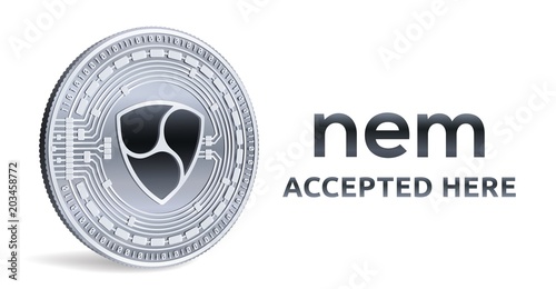 NEM. Accepted sign emblem. Crypto currency. Silver coin with NEM symbol isolated on white background. 3D isometric Physical coin with text Accepted Here. Stock vector illustration.