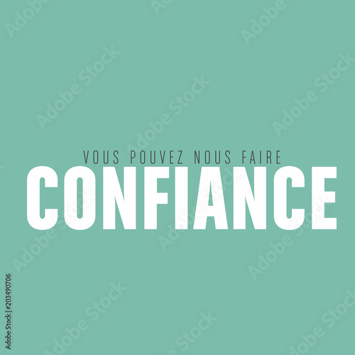 confiance