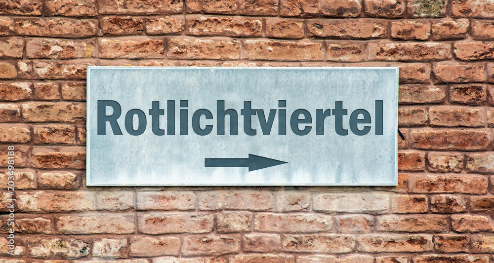 Schild 225 - Rotlichtviertel Schild 225 - Rotlichtviertel