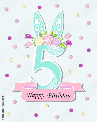 Vector illustration with number Five, Bunny ears and flower wreath. Template for Birthday, party invitation, greeting card, pet shop. Cute Number Five as fifth year anniversary logo, patch, sticker
