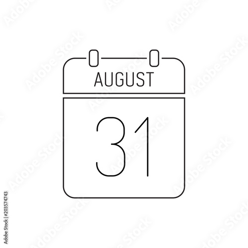 August 31 calendar icon line, outline page. Deadline reminder. Special date