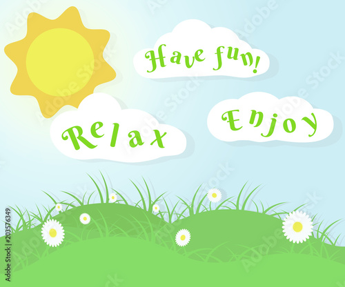 Banner wallpaper about a perfect day spring with flowers, grass, clouds and sun. Relax, enjoy and have fun. EPS 10 Vector Illustration.