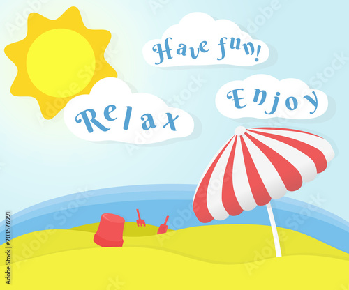 Motivational banner design about a perfect summer day at beach in holidays with sun, white clouds, sea and an umbrella. Sunny beach day. Relax, enoy and have fun. EPS 10 Vector Illustration. photo