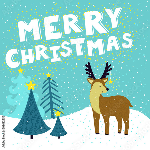Vector Christmas card with cute reindeer with star on his horns. Holiday background with hand drawing cartoon character  winter landscape  Christmas trees and text  Merry Christmas .