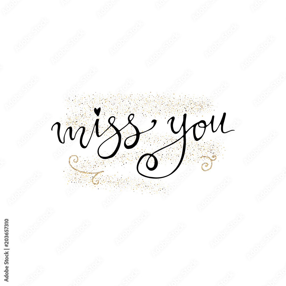 Miss you hand lettering romantic card with arrow and gold glitter
