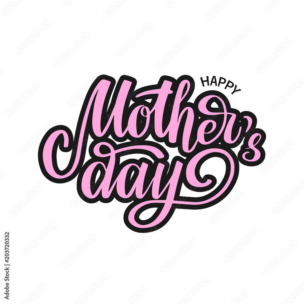 Happy Mother's Day vector illustration. Festivity text as celebration badge, tag, icon. Hand drawn lettering typography poster on white background. Text card invitation, template Happy Mother's Day vector illustration. Festivity text as celebration badge, tag, icon. Hand drawn lettering typography poster on white background. Text card invitation, template