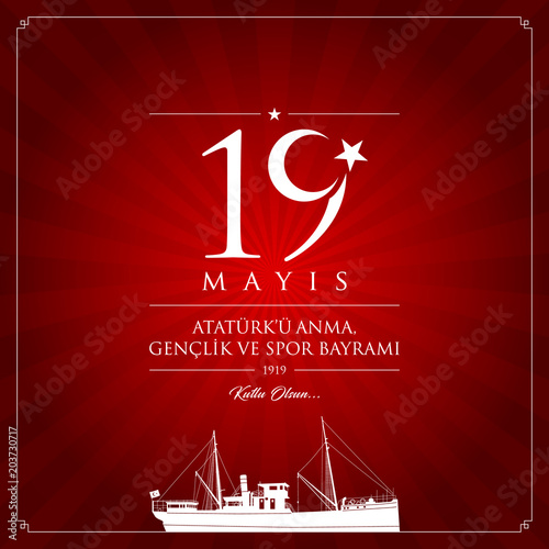 19 mayis Ataturk’u anma, genclik ve spor bayrami vector illustration. (19 May, Commemoration of Ataturk, Youth and Sports Day Turkey celebration card.)