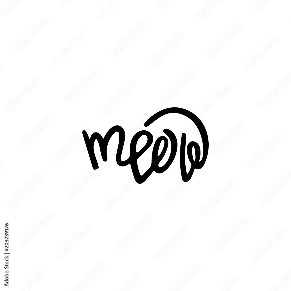 Unique hand-drawn lettering for design. Meow. Unique hand-drawn lettering for design. Meow.