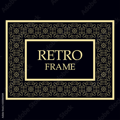 Vintage invitation border frame in art deco. Retro style frame and border. Art deco frame and label. Old retro vintage deco art design. 