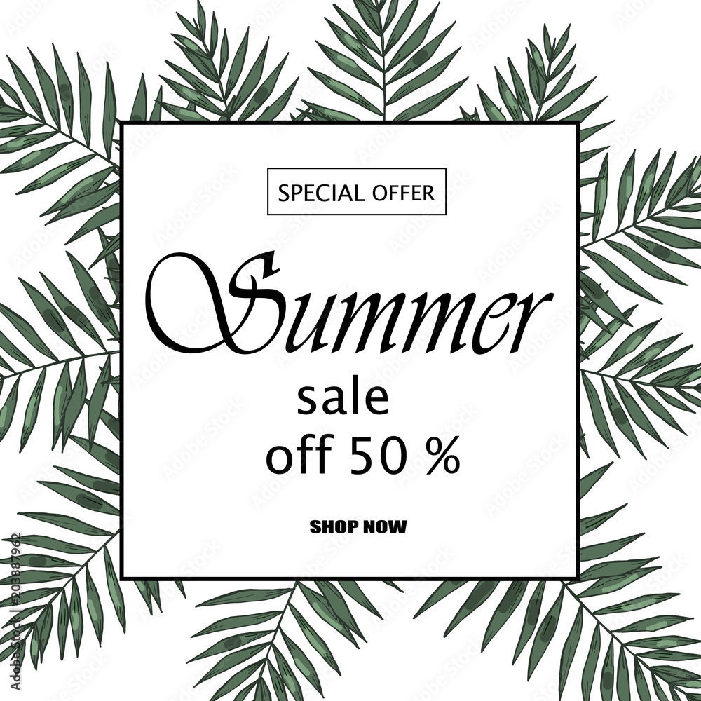 Sale banner, poster with palm leaves, jungle leaf and handwriting lettering. Floral tropical summer background.