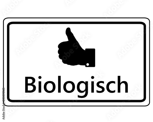 Schild Daumen hoch für Biologisches