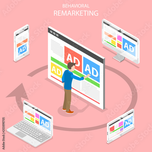 Remarketing flat isometric vector concept. A man pushing an AD on the web page and gets the same advertising banner on all types of devices for internet access.