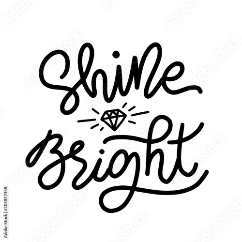 Shine bright like a diamond. Christmas holiday text lettering monoline style. Vector illustration Black and white Design