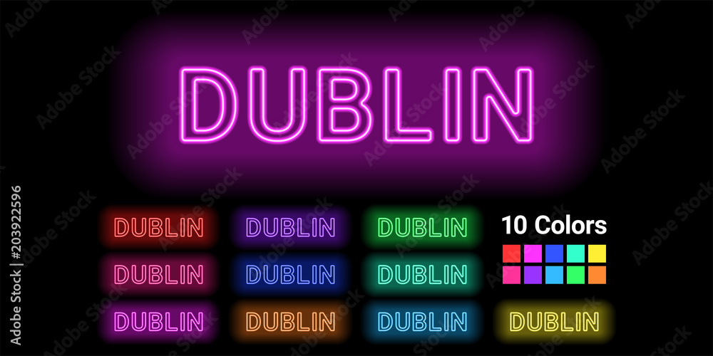 Neon name of Dublin city Neon name of Dublin city