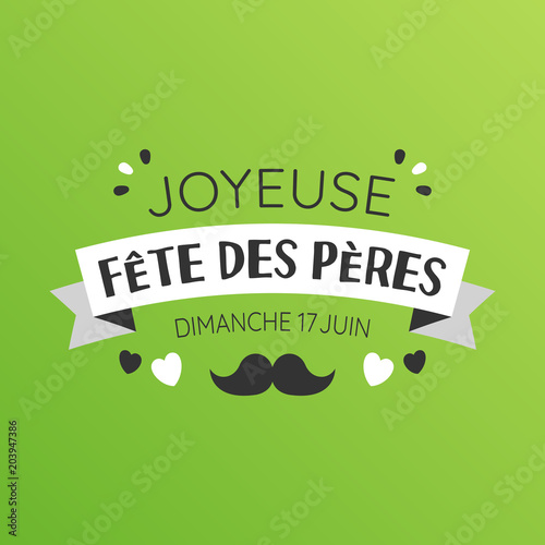 Fête des Pères 2018 - Bonne fête papa