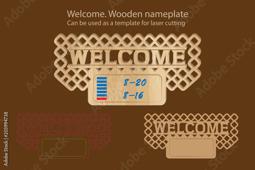 Welcome. Wooden nameplate. Can be used as a template for laser cutting