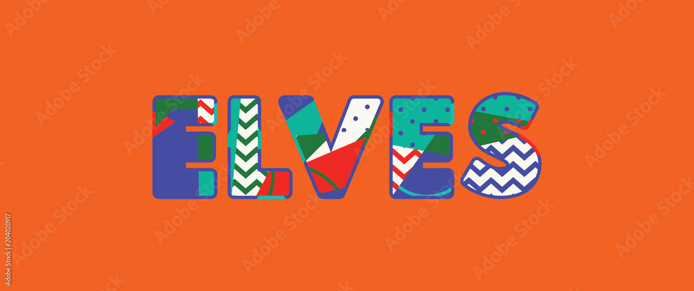 Elves Concept Word Art Illustration Elves Concept Word Art Illustration