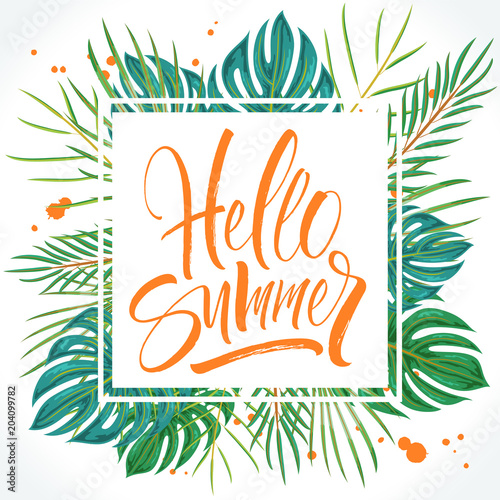 Hello Summer lettering on tropical palm leaves floral background. Brush painted letters, template for banner, flyer or gift card. Modern calligraphy, vector illustration