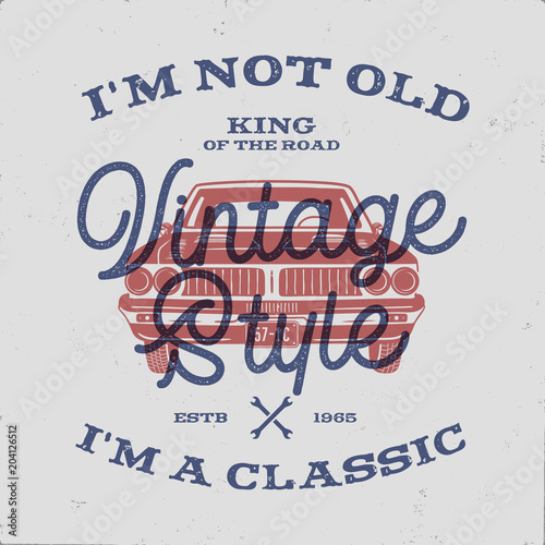 70 Birthday Anniversary Gift T-Shirt. I m not Old I m a Classic, King of the Road words with classic car. Born in 1948. Distressed retro style poster, tee. Stock vector isolated on vintage