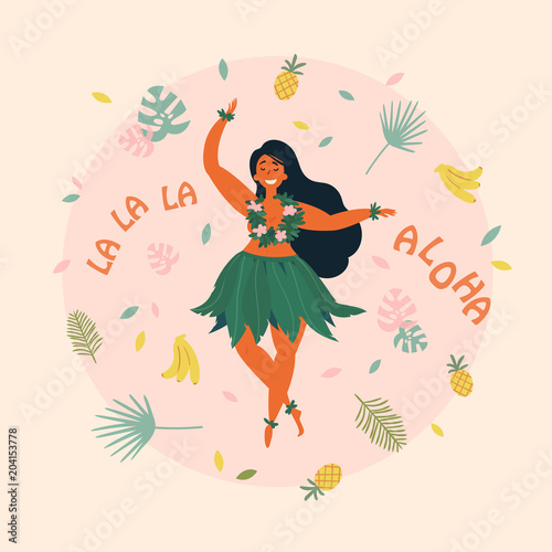 Hawaiian girl is dancing. Aloha la la la text. Greeting card. Hawaiian holidays poster with hula girl dancer with lei on the neck, wearing traditional costume. Vector cartoon illustration