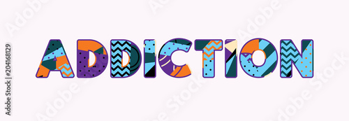 Addiction Concept Word Art Illustration