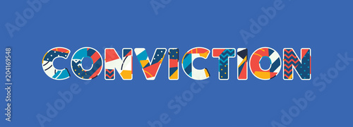 Conviction Concept Word Art Illustration
