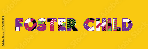 Foster Child Concept Word Art Illustration
