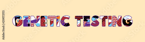 Genetic Testing Concept Word Art Illustration