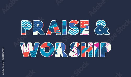 Praise & Worship Concept Word Art Illustration