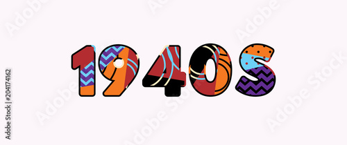 1940s Concept Word Art Illustration