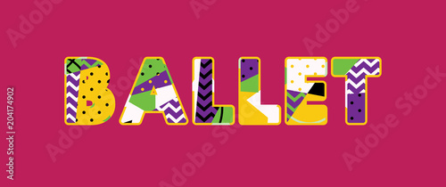 Ballet Concept Word Art Illustration