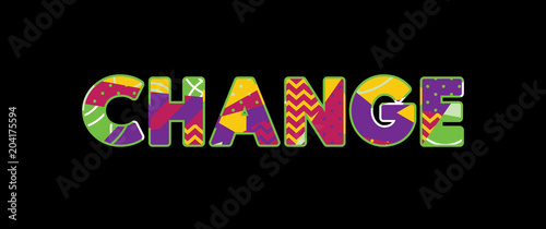 Change Concept Word Art Illustration