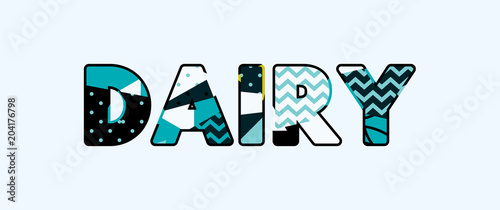 Dairy Concept Word Art Illustration