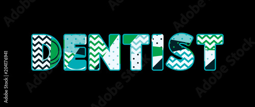 Dentist Concept Word Art Illustration