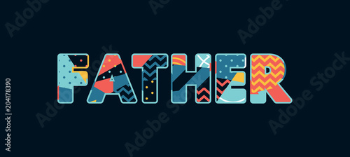Father Concept Word Art Illustration