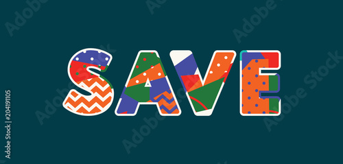 Save Concept Word Art Illustration