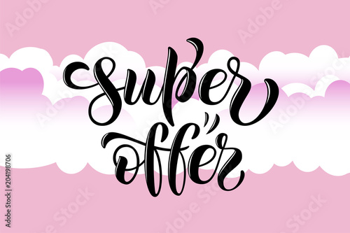 Drawn art vector calligraphy logotype super offer for women internet site of clothes, blog icon, advertisement of promotion, modern concept for poster, card, design,template for girlie beauty web page