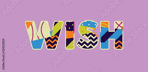Wish Concept Word Art Illustration