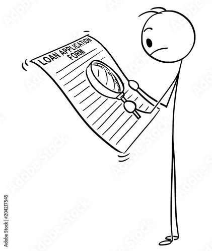 Cartoon stick man drawing conceptual illustration of upset businessman reading loan application form with magnifying glass to find small text or hidden conditions.