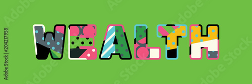 Wealth Concept Word Art Illustration