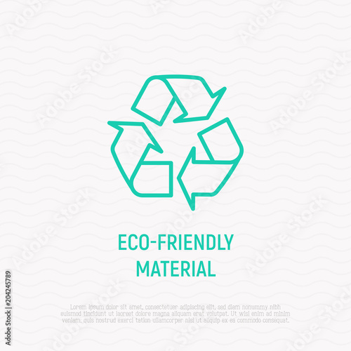Eco-friendly material, recycle symbol from three arrows thin line icon. Modern vector illustration.