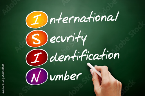 ISIN - International Security Identification Number acronym, business concept on blackboard photo