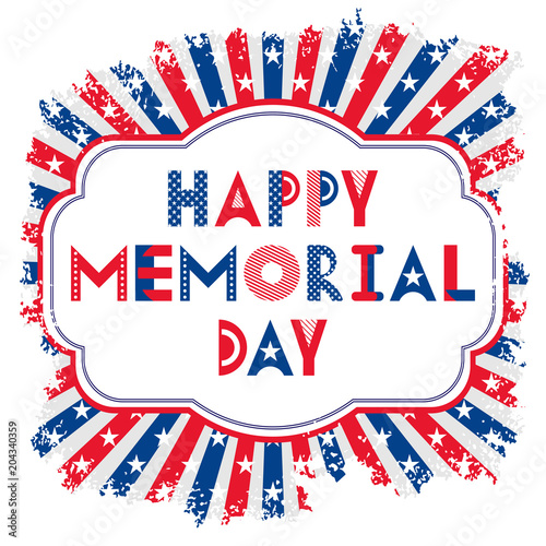 Vector Happy Memorial Day card. Background with stars and stripes in grunge style. Geometric text in a frame