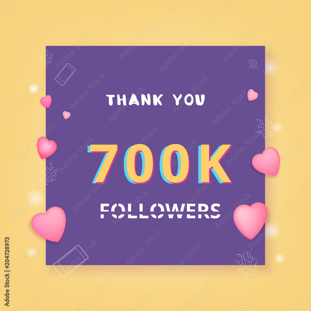 700K followers thank you. Vector illustration. Stock Vector | Adobe Stock