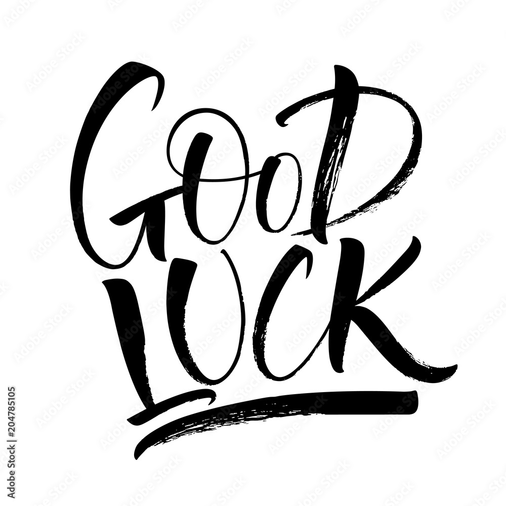 Good Luck lettering. Handwritten modern calligraphy, brush painted With Regard To Good Luck Banner Template