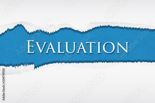 Evaluation