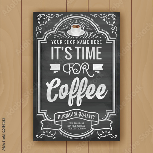 Coffee quote on chalkboard background for poster and shop decoration